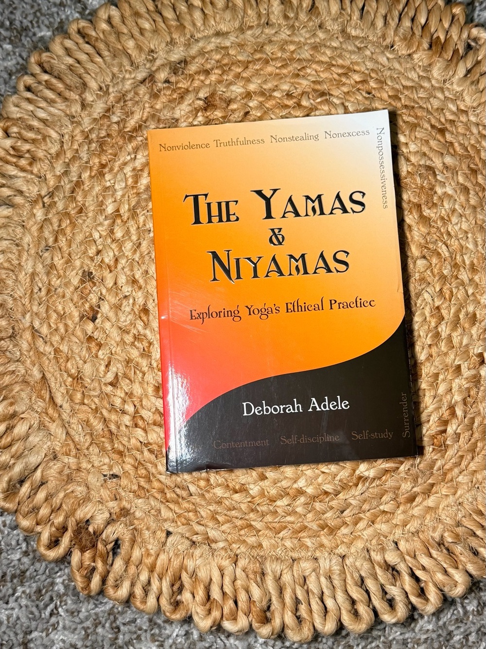 The Yamas & Niyamas by Deborah Adele — Orange & Black Paperback